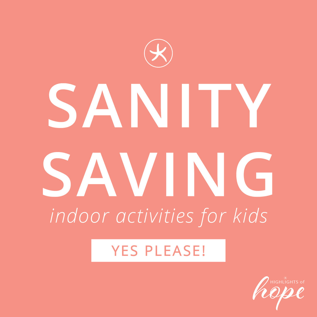 Sanity Saving Indoor Activities